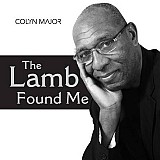 The Lamb Found Me The Lamb Found Me